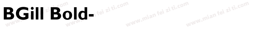 BGill Bold字体转换